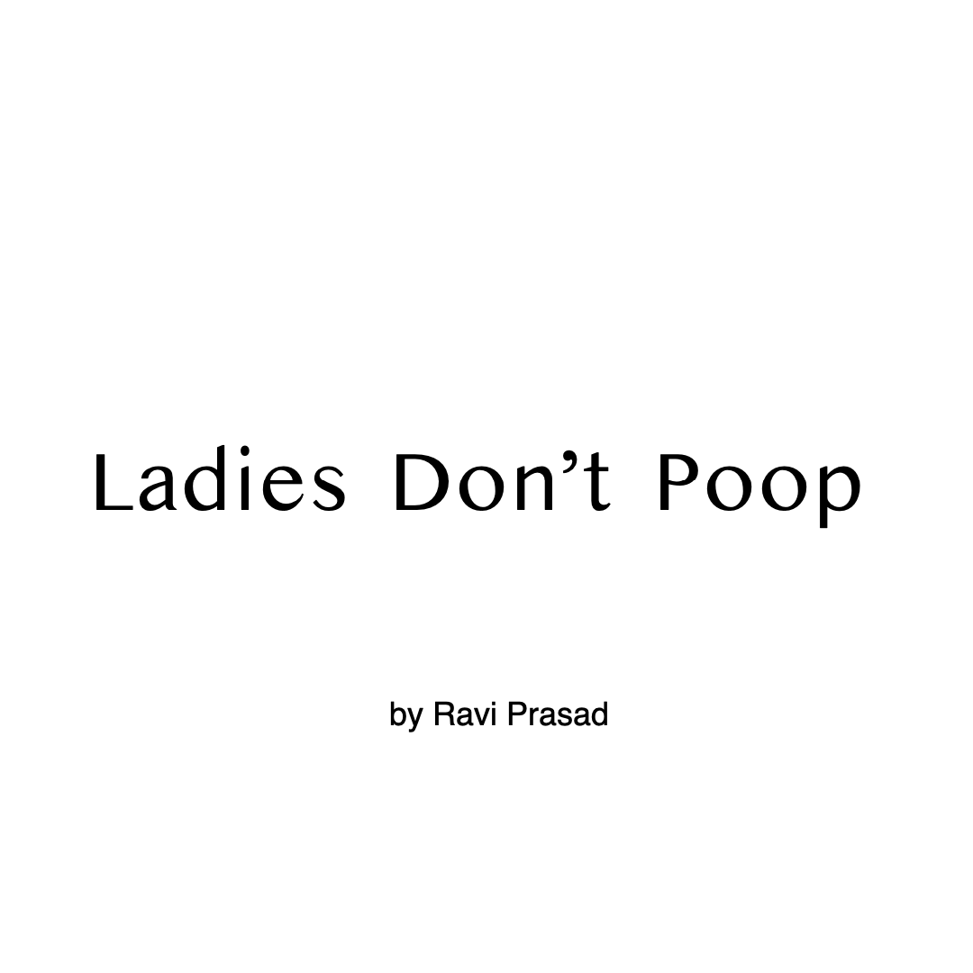 Ladies Don't Poop 01'
